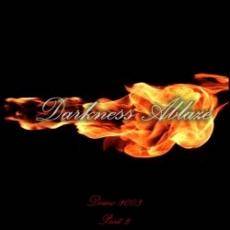 Darkness Ablaze : Demo 2003 Part 2